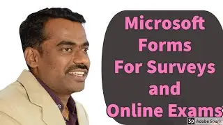 Microsoft forms for survey and online quizes