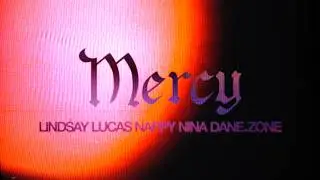 Mercy featuring Lindsay Lucas & Nappy Nina