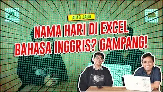 Cara Merubah Nama Hari dari bahasa inggris ke Bahasa Indonesia - Excel Menjawab Eps 15