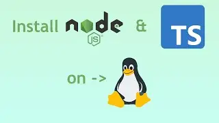 Install nodejs and typescript on linux