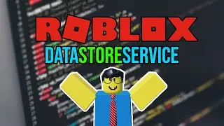 Roblox Scripting Tutorial #10: DataStoreService