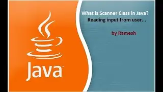 JAVA FAQ # 113 || What is Scanner Class in Java?