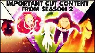 Re: Zero Season 2 Cut Content You Need to Know Before Arc 5