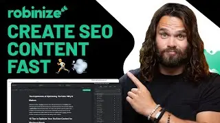 Research and Write SEO Content Fast with Robinize