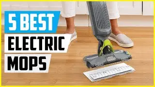 Top 5 Best Electric Mops in 2022