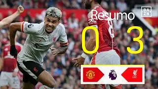 Resumo | Man United 0-3 Liverpool | Premier League 24/25