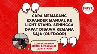 Cara Memasang Expander Manual Ke Light Stand, Expander Manual di Outdoor