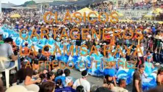 CLÁSICOS CARTAGENEROS - LA CAMISA RAYA - ALFREDO GUTIERREZ