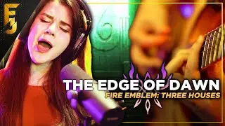 Fire Emblem: Three Houses - The Edge of Dawn (feat. Adriana Figueroa) | Cover by FamilyJules