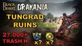 🐲 BDO | Tungrad Ruins After BSR Changes Drakania Awakening | Combo Addons | 27.000+ Lv2 | 10 Events