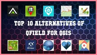 QField for QGIS | Best 23 Alternatives of QField for QGIS