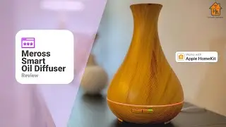 Meross Smart Oil Diffuser Review - Do you need a HomeKit oil diffuser? Then check this out.
