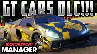 NEW DLC! GT SERIES RACING DLC! | Motorsport Manager PC