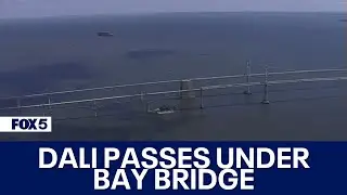 Baltimore Key Bridge collapse: Dali passes beneath Bay Bridge