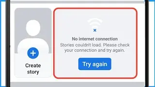 Facebook Stories Couldn't Load Problem | Please Check Your Connection And Try Again