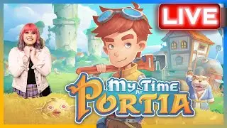 Spend Some Time With Gem In My Time At Portia! | Stream