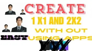 Its So Easy to Create 1x1 and 2x2 image with out using apps