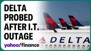 Delta faces federal probe over delays tied to Crowdstrike outage