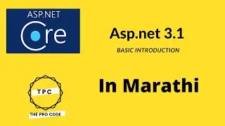 Asp.net Core 3.1 MVC | basic introduction In Marathi | The Pro Code