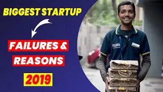 Top 10 Indian Startups failed in 2019 😞और उनके Fail होने के Reasons | Must watch for Entrepreneurs