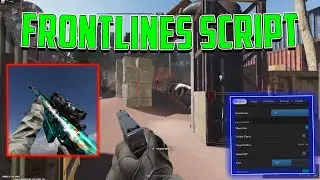 Frontlines Script / Hack | Silent Aim, ESP, Hitbox & More