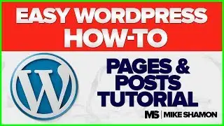 How to make pages and posts in WordPress Tutorial