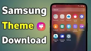 Samsung Theme Download | Download Theme Samsung | How To Download Samsung Theme