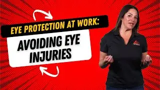 Workplace Eye Safety & Eye Protection