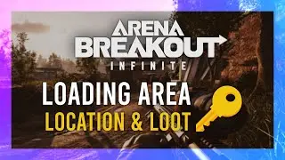 Loading Area Key | Location + LOOT Guide | Arena Breakout: Infinite | Farm Keys