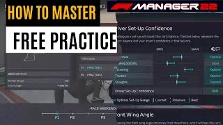 How To Master Free Practice | F1 Manager 2022 | Ultra 4k Graphics