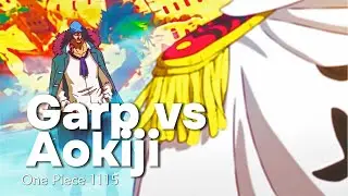 Garp vs Aokiji「One Piece AMV」| Memory Reboot