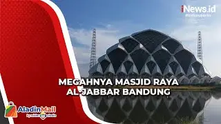 Resmi Dibuka untuk Umum, Begini Kemegahan Masjid Raya Al-Jabbar di Bandung