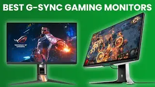 Best G-Sync Gaming Monitor 2021 [WINNERS] - The Ultimate G-Sync Monitor Buying Guide