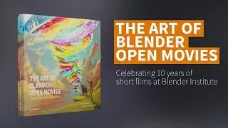The Art of Blender Open Movies Book