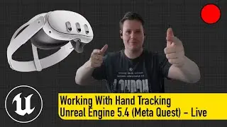 Setting Up a Hand Tracking Template in UE5.3 - Live