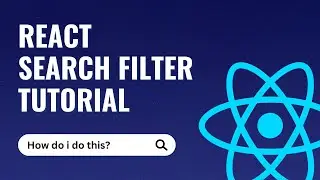 Search Filter React Tutorial - Search Bar in React