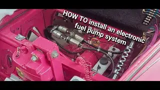 HOW TO install a electronic fuel pump system in a VW bug.