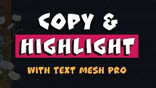 How to Highlight, Copy Paste Text in Unity with TextMesh Pro