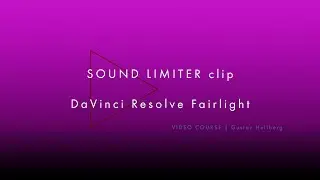SOUND LIMITER clip | DaVinci Resolve Fairlight