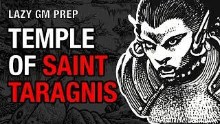 Ruined Temple of St. Taragnis – Shadowdark Gloaming Session 39 Lazy GM Prep