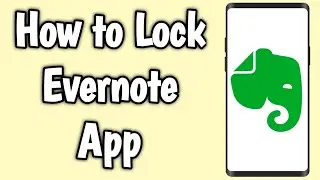 How to Lock Evernote App