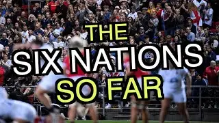 The Six Nations so far... | Women's Six Nations 2024