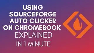 How To Use SourceForge Auto Clicker On Chromebook?