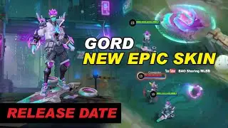 Gord NEW EPIC SKIN Release Date | Cyber Hacker Skill Effect Mobile Legends