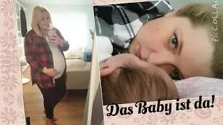 UPDATE I Geburt I Kaiserschnitt I Baby ist da