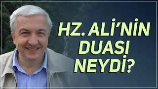 Ne güzel dua etmiş Hz.Ali ! - Prof.Dr. Mehmet Okuyan