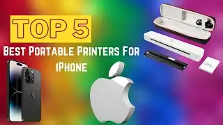 Top 5 Best Portable Printers For iPhone In 2024