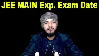 JEE MAIN 2022 Exam Expected Dates? Alert