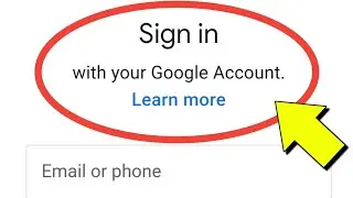Sign In With Your Google Account Learn More | How To Sign In Google Account In Mobile Phone