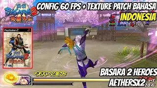 4,35GB!! TUTORIAL BERMAIN BASARA 2 HEROES PATCH BAHASA INDONESIA DI ANDROID - AETHERSX2